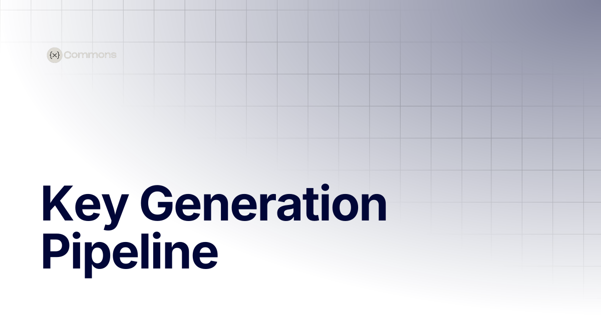Key Generation Pipeline | Trainings